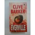 EVERVILLE - CLIVE BARKER